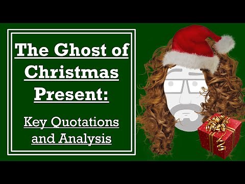 The Ghost of Christmas Present: Key Quotations and Analysis