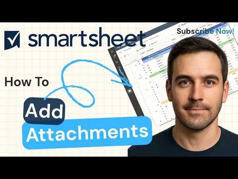 How to Add Attachments in Smartsheet (Step-by-Step Guide) | Smartsheet 2026