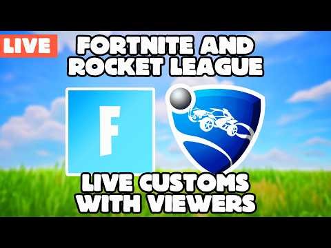 ROCKET LEAGUE & FORTNITE LIVE CUSTOMS WITH VIEWERS | #live #shorts