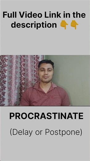 Improve Your Vocabulary: Procrastinate #englishlearning #education #knowledge