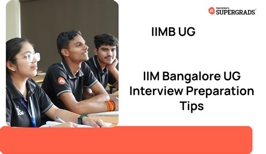 How to Crack IIM Bangalore UG Interview: Prep Tips & Questions