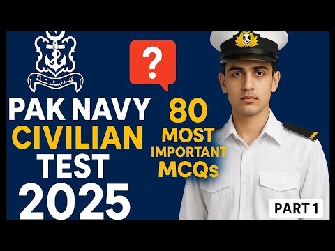 Pak Navy Civilian initial test preparation | 80 Important + Repeated MCQs from Past Papers Part 1