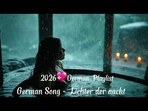Lichter der nacht | Best German Pop Songs 2026 | New Deutschpop Hit
