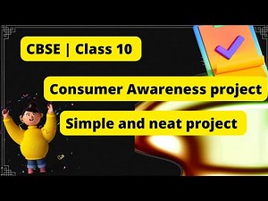 Consumer Awareness Project Class 10 | Consumer Awareness Project || Project on Consumer Awareness |