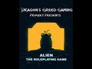 Alien The Roleplaying Game: Hope's Last Day (Alpha) - Part 1