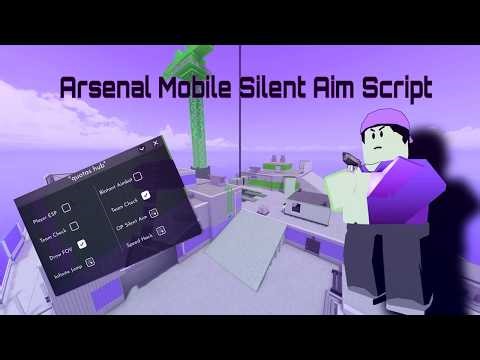 [UPD] Arsenal Script - Silent Aim, Aim Bot, ESP & MORE (Mobile & PC) *NOKEY* Pastebin 2026