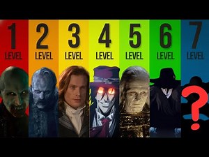 7 Levels of Famous VAMPIRES