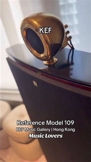 ‪@KEF.Global‬ Music Gallery | Hong Kong: ‪@KEF.Global‬ Reference Model 109 #music #audiophile #hifi