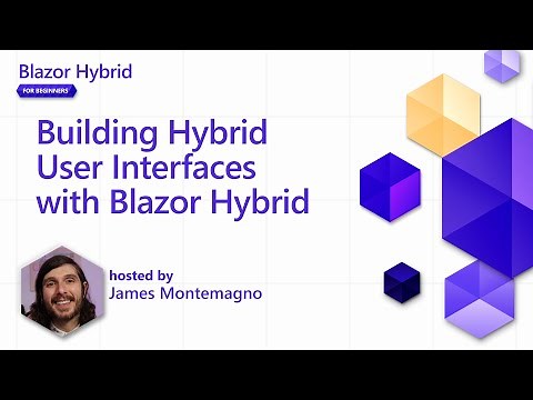 Building Hybrid User Interfaces with Blazor Hybrid [Pt 4] | Blazor Hybrid for Beginners