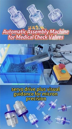 Automatic Assembly Machine for Medical Check Valves | One-Way Valve Check Valve Assembly Machine