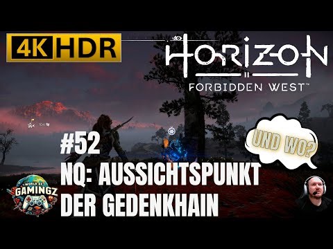 #52 HORIZON FORBIDDEN WEST NQ: Memorial Grove Overlook | 4K HDR | PS5 | German | Let's Play