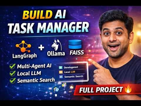 Build an AI Task Manager with LangGraph + Local LLMs (Ollama) | Multi-Agent AI Project 🚀