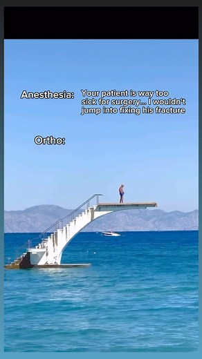 Obviously, this is just a joke. As orthopedic surgeons, we always require clearance from anesthesia prior to doing any surgery. That being said, we often do try to fix fractures, especially hip fractures, as early as we can to allow them to get out of bed so we can prevent complications such as bedsores, blood clots or pneumonia. Our aim is to get patients up and moving as soon as possible. The more time a patient spends in bed with a broken bone, the more likely they are to have complications f