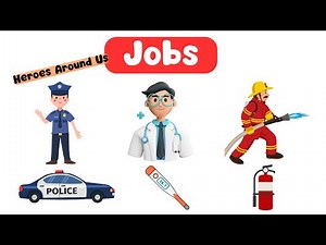 Occupations | Job Titles for Kids | Heroes Around Us | Doctors | Policeman
