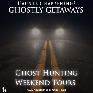 ARE YOU LOOKING FOR A WEEKEND AWAY WITH A DIFFERENCE? Book onto one of our Ghost Hunting Weekend Tours today!! www.hauntedhappenings.co.uk/uk-tours/ #hauntedhappenings #spookynights #ghosthunt #ghosthunting #ghost #spirit #seance #vigil #terrifying #paranormal #haunted | Haunted Happenings Official Page