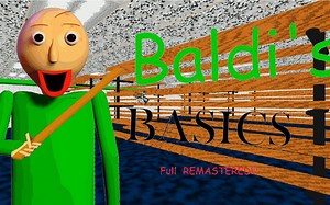 [Baldi's basics full remastered]经典模式和派对模式通关视频