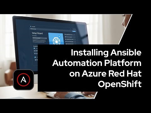 Installing Ansible Automation Platform on Azure Red Hat OpenShift (ARO)