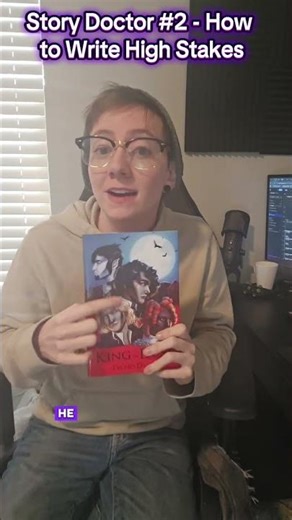 Story Doctor 2 - How to Write High Stakes