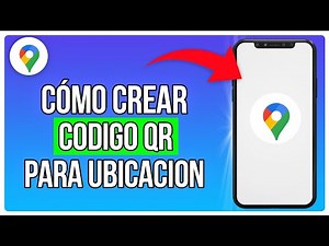 Cómo Crear Un Código QR Para Ubicación En Google Maps (2025)