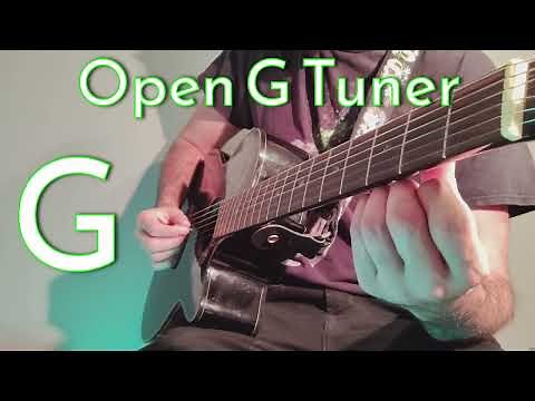 Open G Guitar Tuner DGDGBD - Tune by Ear!
