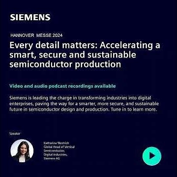 Accelerating a Smart, Secure and Sustainable Semiconductor Production