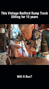 8.4K views · 35 reactions | This Vintage Bedford Dump Truck sitting 15 yeara!Will It Run#recovery #engine #restoration #willitrun #old #tractor #truck #repair #tiktok #fyp | Tube Restoration | Facebook