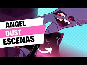 ESCENAS ANGEL DUST - HAZBIN HOTEL