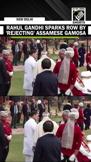 Rahul Gandhi seen with an Assamese Gamosa in his hand at Rashtrapati Bhawan’s ‘At Home’ function
