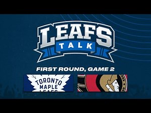 Maple Leafs vs. Senators LIVE Post Game 2 Reaction | Leafs Talk