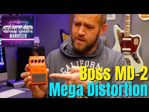 Is the MD-2 Mega Distortion the most Underated Boss Pedal?