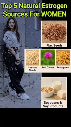 Top Natural Estrogen Sources For WOMEN #shortsfeed #womenshealth #wellness #NaturalEstrogen