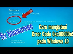Cara Mengatasi Error code 0xc00000e9 pada Windows 10 100% work
