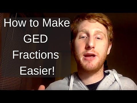 How can I make fractions easier on GED test math?