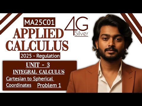 Change of variables from Cartesian to Spherical coordinates problem in tamil | Applied Calculus