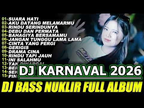 DJ KARNAVAL FULL ALBUM TERBARU 2026 VIRAL!