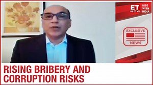 Deloitte survey outcome; Rising bribery & Corruption | Sumit Makhija of Deloitte India to ET Now