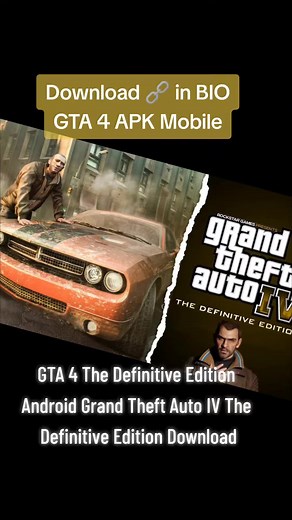 GTA 4 Definitive Edition: Download for Android