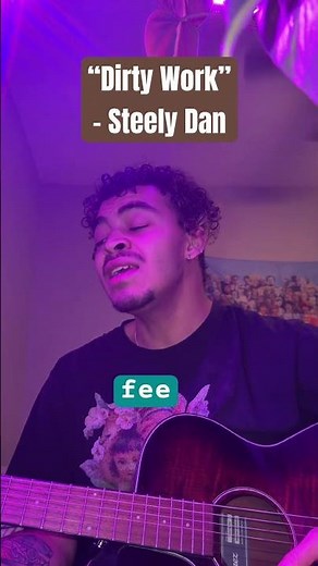 Dirty Work - Steely Dan cover