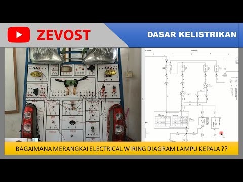 Kelistrikan Body 2. Merangkai Diagram Kelistrikan Lampu Depan Mobil Avanza/Xenia | Electrical Wiring
