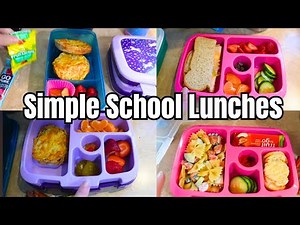 SIMPLE SCHOOL LUNCHES | QUICK AND EASY LUNCHBOX IDEAS | KIDS SCHOOL LUNCHES