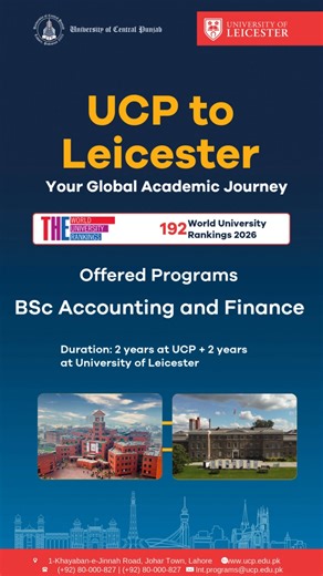 University of Central Punjab invites applications for Spring 2026 under its flagship Lahore to Leicester 2 2 Program, offering undergraduate degrees in Economics & Data Analytics and Accounting & Finance. Apply Now: https://ucp.edu.pk/university-of-leicester/international-degree-program-application-form/ | University Of Central Punjab