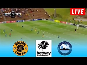 🔴LIVE TODAY: Kaizer Chiefs vs Richards Bay | Full Match Stream | Betway Premier League 2025