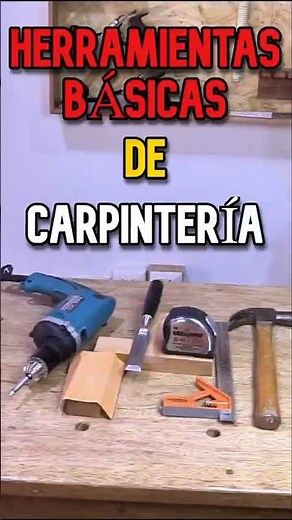 Herramientas básicas Para iniciar en la carpintería.