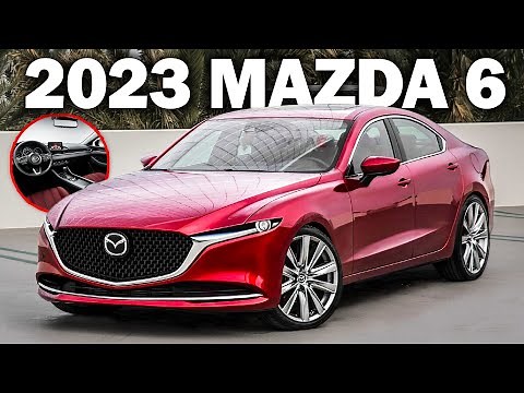 Why You Should Buy The 2023 Mazda 6