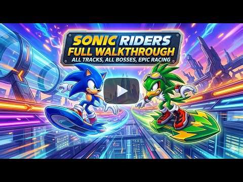 GEAR UP! 🏄‍♂️ Sonic Riders 100% Full Playthrough [No Deaths?] (High Energy) -Nostalgia live Gaming
