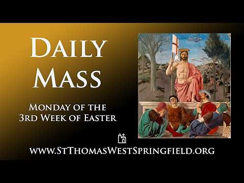 Daily Mass Monday, April 20, 2026