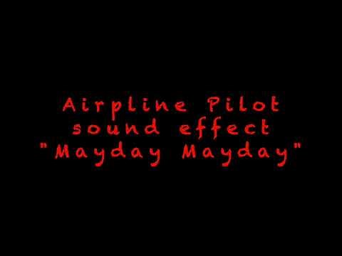 Mayday Mayday Pilot Radio Call Sound Effect (Realistic Emergency Aviation Audio)