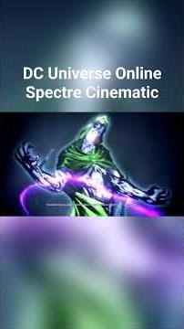 DC Universe Online - Spectre Cinematic