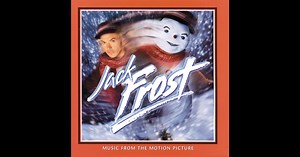 Jack Frost (Soundtrack from the Motion Picture) by Various Artists on Apple Music