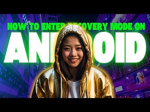 How to Enter Recovery Mode on Android Fast!